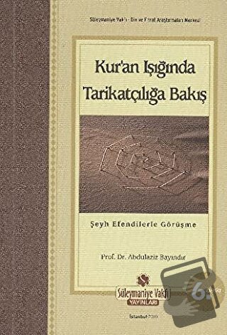 Kur’an Işığında Tarikatçılığa Bakış - Abdülaziz Bayındır - Süleymaniye