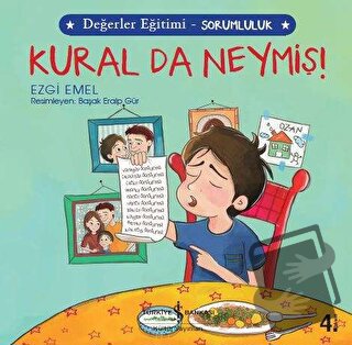 Kural da Neymiş! - Değerler Eğitimi Sorumluluk - Ezgi Emel - İş Bankas