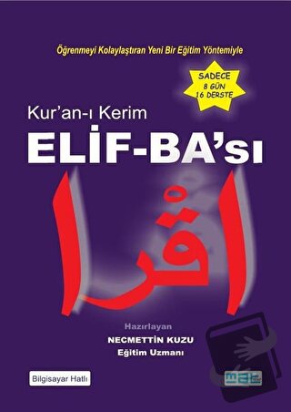 Kur'an-ı Kerim Elif-Ba'sı - Necmettin Kuzu - Mat Kitap - Fiyatı - Yoru