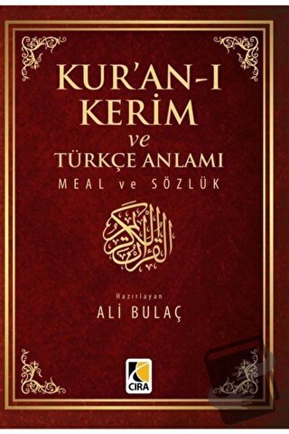 Kur'an-ı Kerim ve Türkçe Anlamı Meal ve Sözlük (Ciltli) - Ali Bulaç - 