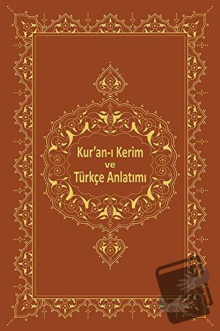 Kur'an-ı Kerim ve Türkçe Anlatımı - Bekir Sadak - Marmara Üniversitesi