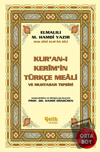 Kur'an-ı Kerim'in Yüce Meali (Küçük Boy) - Kolektif - Çelik Yayınevi -