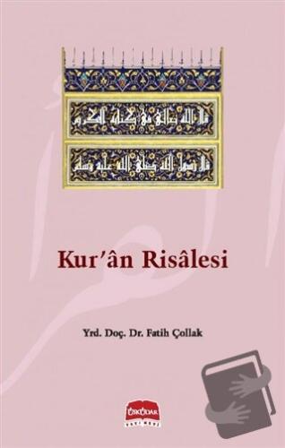 Kur'an Risalesi - Fatih Çollak - Üsküdar Yayınevi - Fiyatı - Yorumları