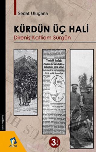 Kürdün Üç Hali - Sedat Ulugana - Dara Yayınları - Fiyatı - Yorumları -