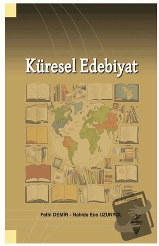 Küresel Edebiyat - Nahide Ece Uzunyol - Grafiker Yayınları - Fiyatı - 