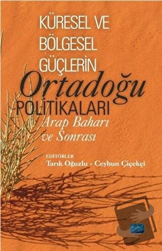 Küresel ve Bölgesel Güçlerin Ortadoğu Politikaları - Barış Doster - No