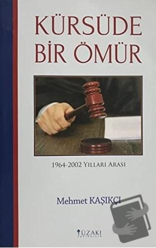 Kürsüde Bir Ömür - Mehmet Kaşıkçı - Yüzakı Yayıncılık - Fiyatı - Yorum