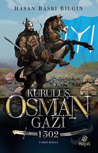 Kuruluş Osman Gazi - 1302 - Hasan Basri Bilgin - Hayat Yayınları - Fiy