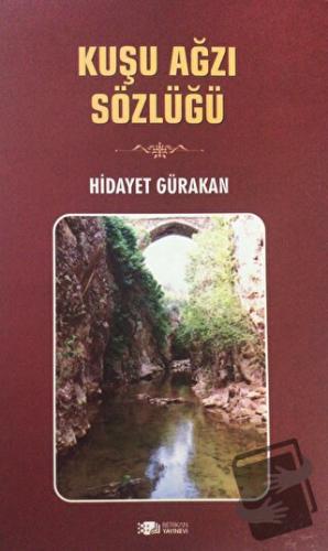 Kuşu Ağzı Sözlüğü - Hidayet Gürakan - Berikan Yayınevi - Fiyatı - Yoru