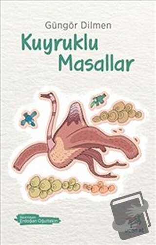 Kuyruklu Masallar - Güngör Dilmen - Uçan At Yayınları - Fiyatı - Yorum