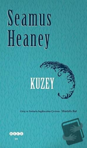 Kuzey - Seamus Heaney - Hece Yayınları - Fiyatı - Yorumları - Satın Al