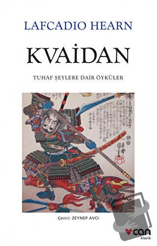 Kvaidan - Lafcadio Hearn - Can Yayınları - Fiyatı - Yorumları - Satın 