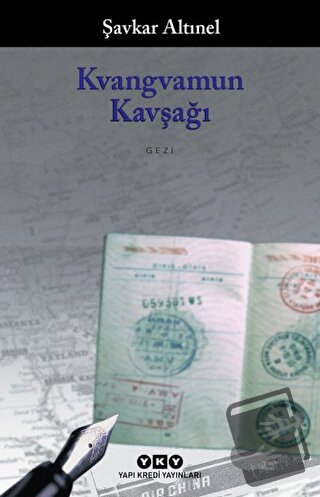 Kvangvamun Kavşağı - Şavkar Altınel - Yapı Kredi Yayınları - Fiyatı - 