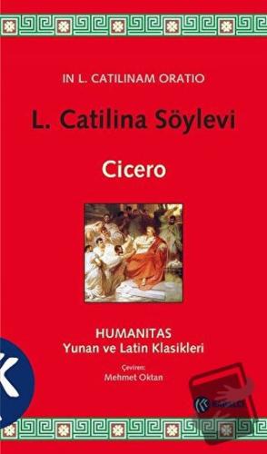 L. Catilina Söylevi - Marcus Tullius Cicero - Kabalcı Yayınevi - Doruk