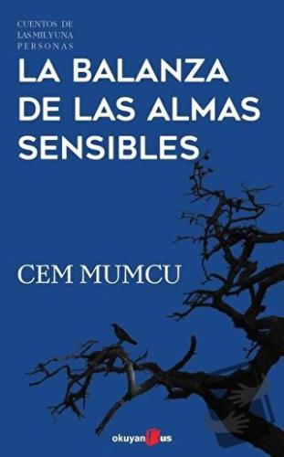 La Balanza de Las Almas Sensibles - Cem Mumcu - Okuyan Us Yayınları - 