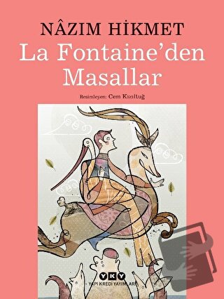 La Fontaine'den Masallar - Nazım Hikmet - Yapı Kredi Yayınları - Fiyat