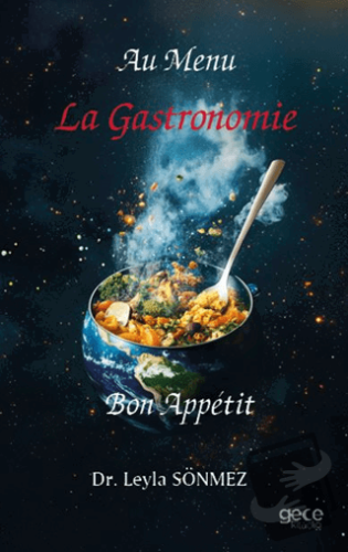 La Gastronomie - Leyla Sönmez - Gece Kitaplığı - Fiyatı - Yorumları - 