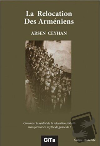 La Relocation Des Armeniens - Arsen Ceyhan - Gita Yayınları - Fiyatı -