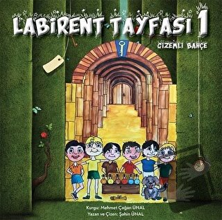 Labirent Tayfası 1- Gizemli Bahçe - Şahin Ünal - Cinius Yayınları - Fi