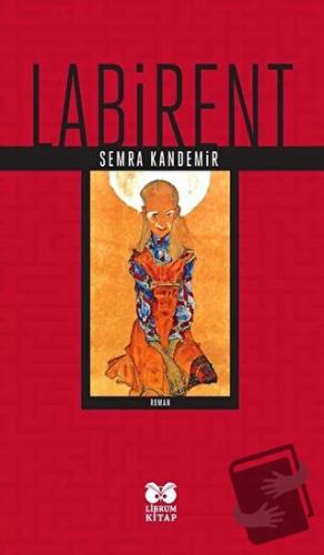 Labirent - Semra Kandemir - Librum Kitap - Fiyatı - Yorumları - Satın 