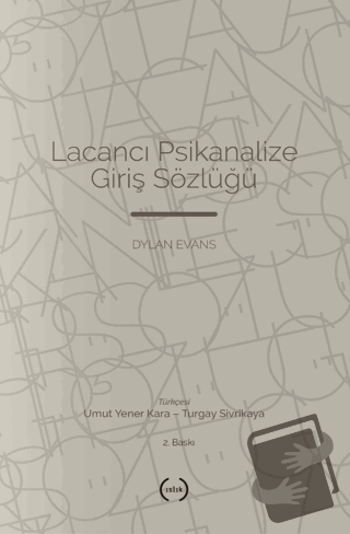 Lacancı Psikanalize Giriş Sözlüğü - Dylan Evans - Islık Yayınları - Fi