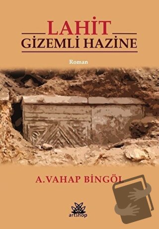 Lahit - Gizemli Hazine - A. Vahap Bingöl - Artshop Yayıncılık - Fiyatı