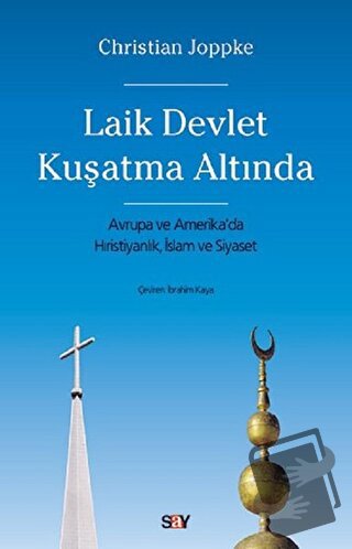 Laik Devlet Kuşatma Altında - Christian Joppke - Say Yayınları - Fiyat