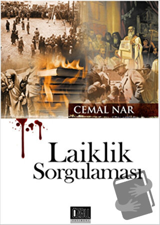 Laiklik Sorgulaması - Cemal Nar - Özgü Yayıncılık - Fiyatı - Yorumları