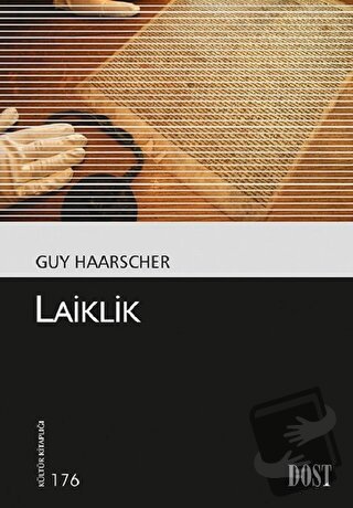 Laiklik - Guy Haarscher - Dost Kitabevi Yayınları - Fiyatı - Yorumları