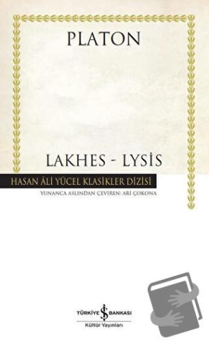 Lakhes - Lysis - Platon - İş Bankası Kültür Yayınları - Fiyatı - Yorum