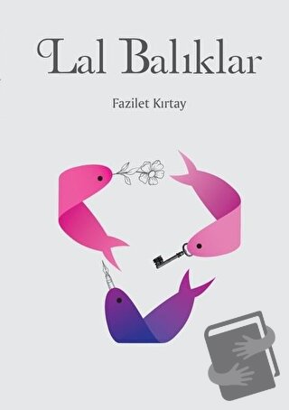 Lal Balıklar - Fazilet Kırtay - Artshop Yayıncılık - Fiyatı - Yorumlar