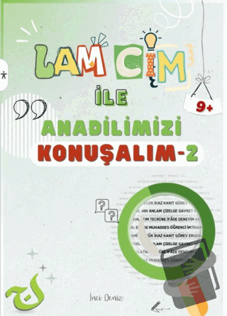 Lam Cim İle Anadilimizi Konuşalım 2 (Etkinlikli) - İnci Deniz - Lam Ci