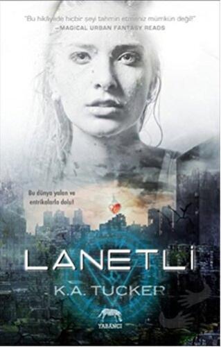 Lanetli - K. A. Tucker - Yabancı Yayınları - Fiyatı - Yorumları - Satı