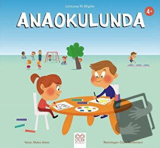 Larousse İlk Bilgiler - Anaokulunda - Malou Adam - 1001 Çiçek Kitaplar