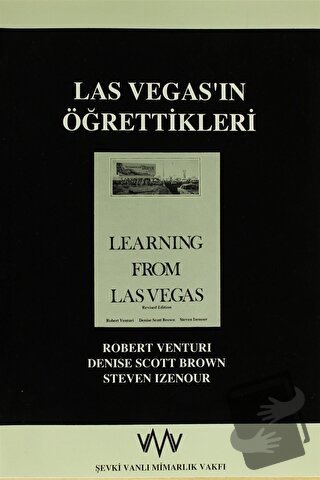 Las Vegas'ın Öğrettikleri - Denise Scott Brown - Şevki Vanlı Mimarlık 