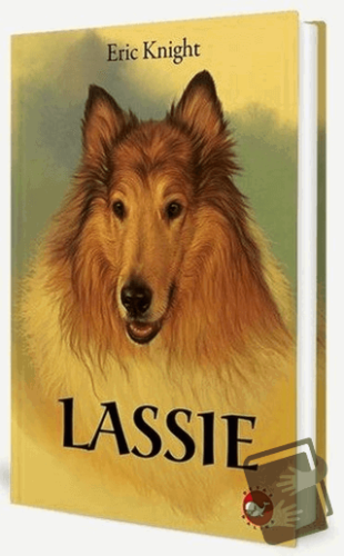 Lassie (Ciltli) - Eric Knight - Beyaz Balina Yayınları - Fiyatı - Yoru