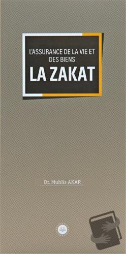 Lassurance De La Vie Et Des Biens La Zakat (Malın ve Canın Sigortası Z