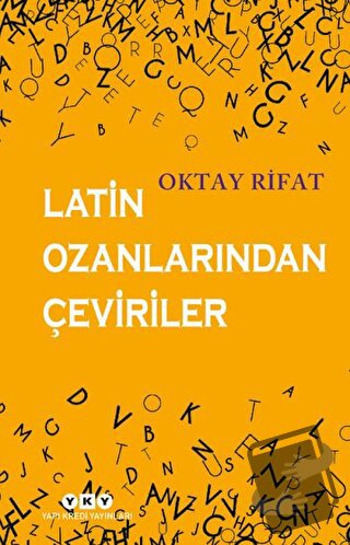 Latin Ozanlarından Çeviriler - Oktay Rifat - Yapı Kredi Yayınları - Fi