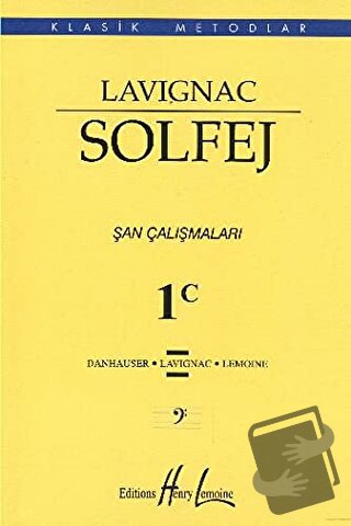 Lavignac Solfej 1C - Küçük Boy - Danhauser - Porte Müzik Eğitim Merkez