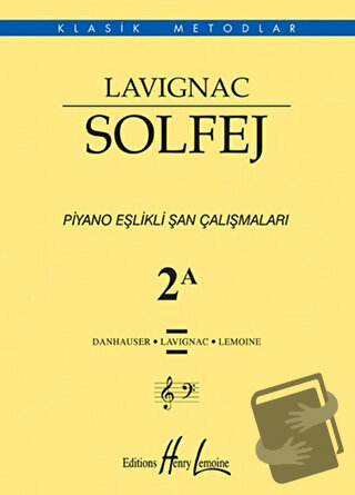 Lavignac Solfej 2A - Danhauser - Porte Müzik Eğitim Merkezi - Fiyatı -