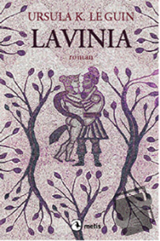 Lavinia - Ursula K. Le Guin - Metis Yayınları - Fiyatı - Yorumları - S