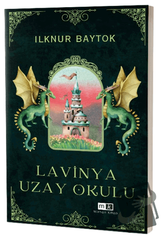 Lavinya Uzay Okulu - İlknur Baytok - Mirhan Kitap - Fiyatı - Yorumları