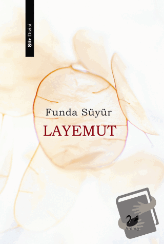 Layemut - Funda Süyür - Anima Yayınları - Fiyatı - Yorumları - Satın A