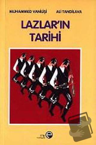 Lazlar’ın Tarihi - Muhammed Vanilişi - Etik Yayınları - Fiyatı - Yorum