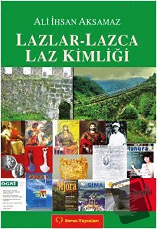 Lazlar - Lazca Laz Kimliği - Ali İhsan Aksamaz - Sorun Yayınları - Fiy