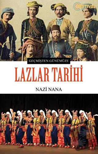 Lazlar Tarihi - Nazi Nana - Festival Yayıncılık - Fiyatı - Yorumları -