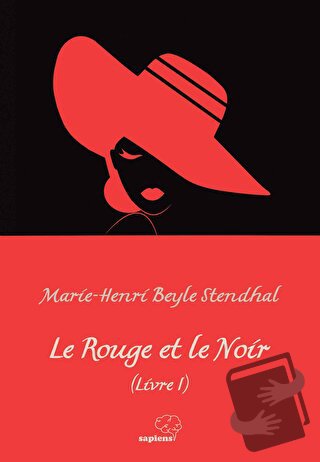 Le Rouge et le Noir (Livre I) - Marie-Henri Beyle Stendhal - Sapiens Y