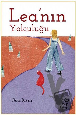 Lea’nın Yolculuğu - Guia Risari - Hep Kitap - Fiyatı - Yorumları - Sat