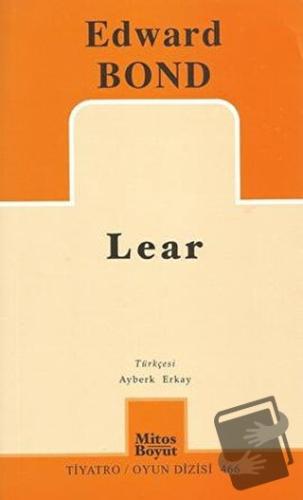 Lear - Edward Bond - Mitos Boyut Yayınları - Fiyatı - Yorumları - Satı