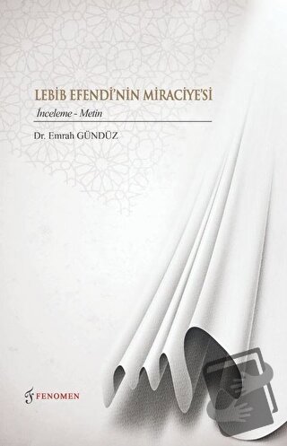 Lebib Efendi'nin Miraciyesi - Emrah Gündüz - Fenomen Yayıncılık - Fiya